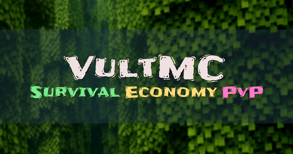 Banner for VultMC Balanced Survival Economy PvP (vultmc.playmc.cloud)