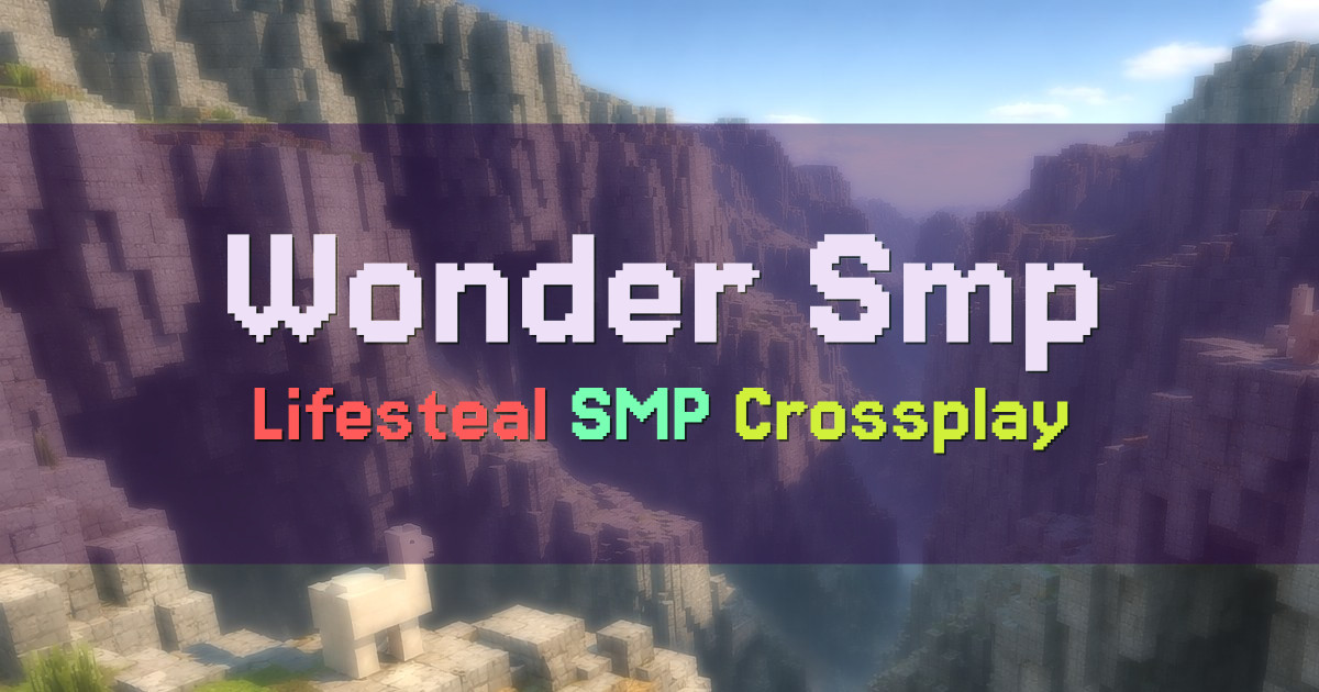 Banner for Wonder Smp Lifesteal Java and Bedrock (wonderam.aternos.me)