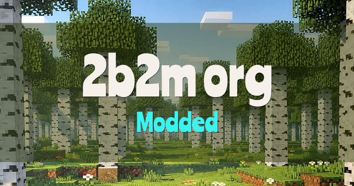 Banner for 2b2m.org Modded (2b2m.org)