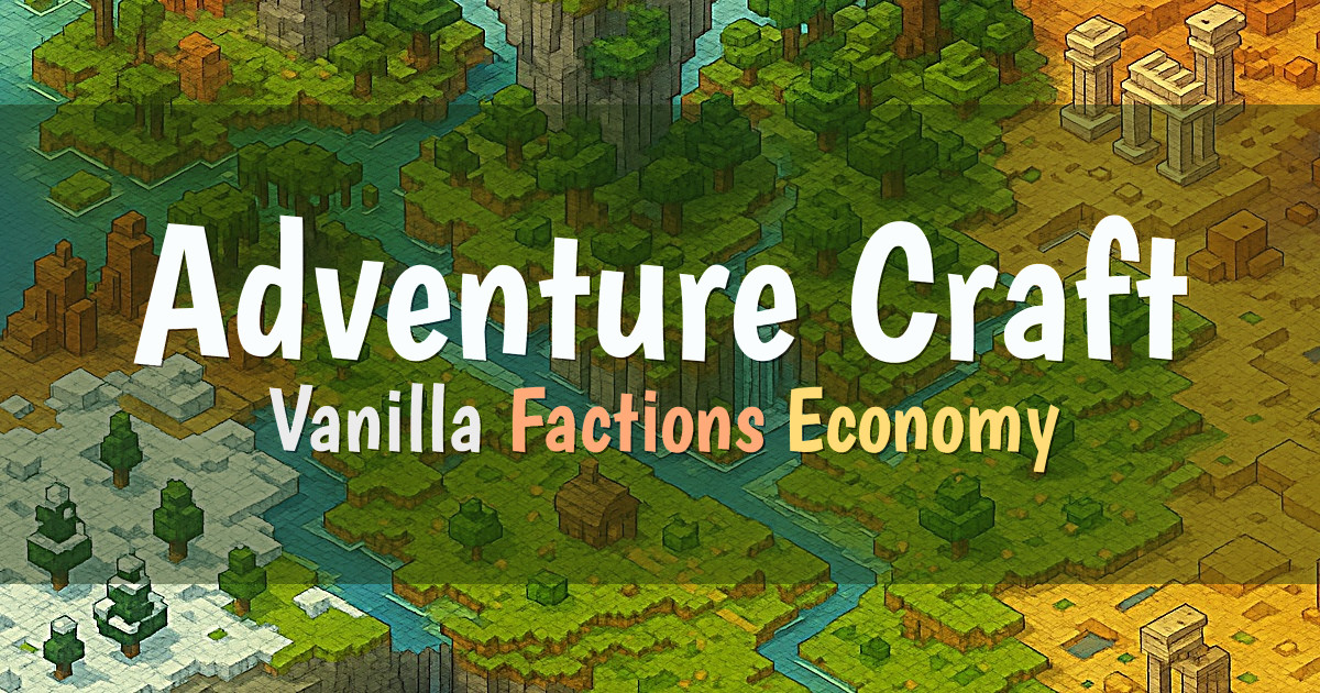 Banner for Adventure Craft Vanilla Factions Survival (mcadventurecraft.com)