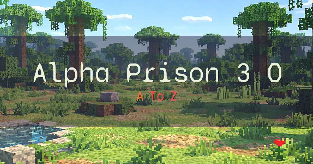 Alpha Prison 3.0 Prison Minecraft server