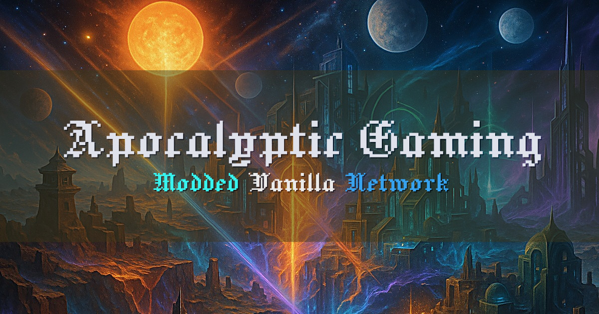 Banner for Apocalyptic Gaming Modded and Vanilla Network (play.apocgaming.org)