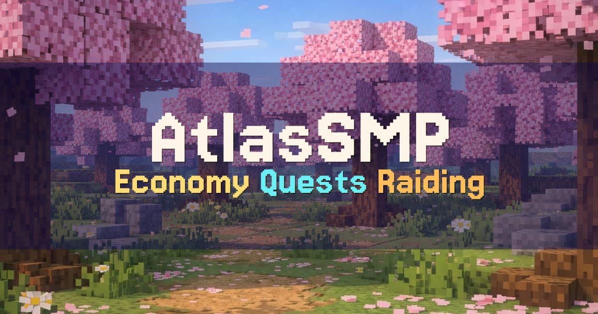 Banner for AtlasSMP Survival Economy with Quests and Raiding (atlassmp.net)