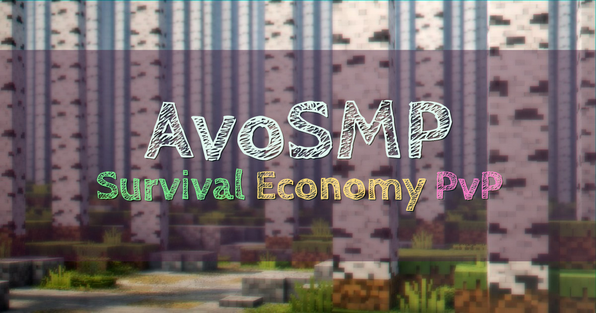 Banner for AvoSMP Community Survival with Economy and PvP (avosmp.net)