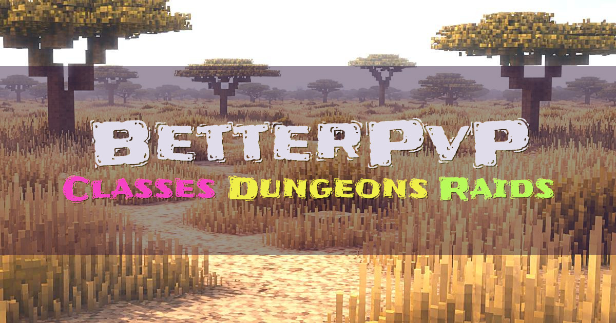 Banner for BetterPvP Custom Class Based PvP Server (betterpvp.net)