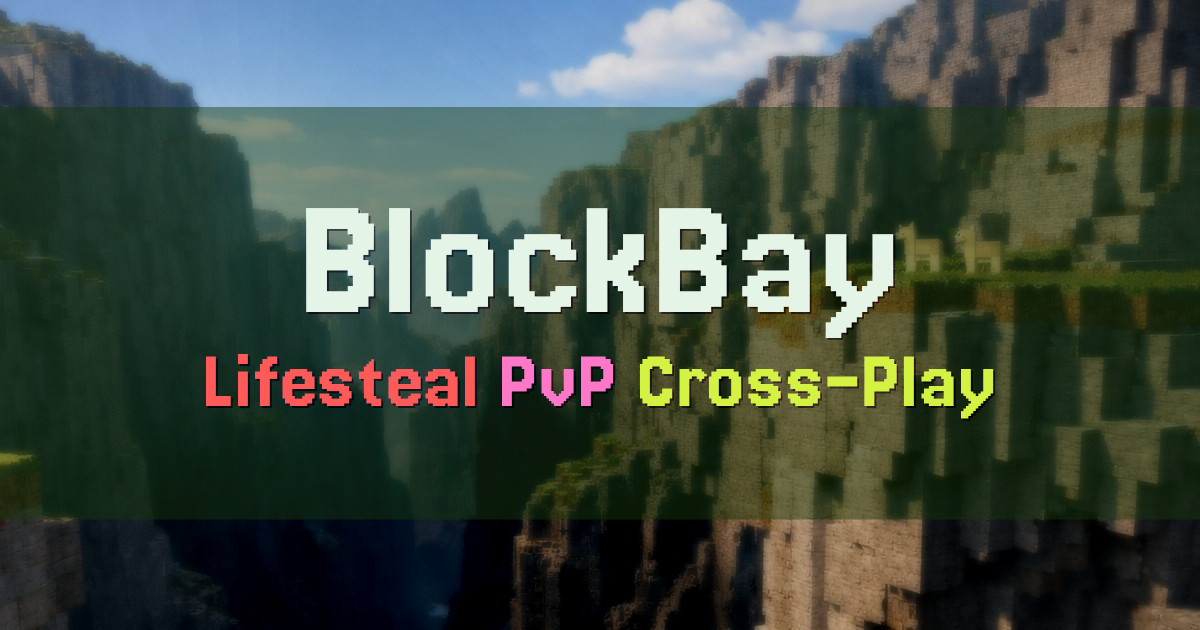 Banner for BlockBay Lifesteal PvP with Duels and Survival Soon