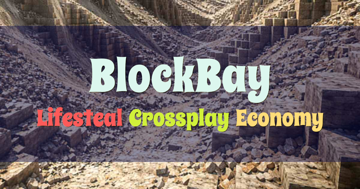 Banner for BlockBay Lifesteal with Custom Worlds (play.blockbay.fun)