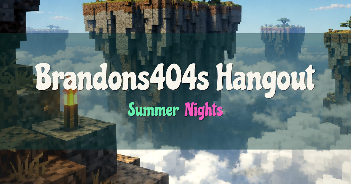 Brandons404s Hangout Survival Survival Minecraft server