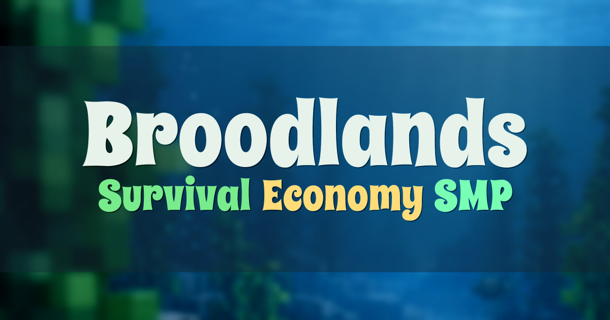 Banner for Broodlands SMP Survival With Balanced Economy (mc.broodlands.net)