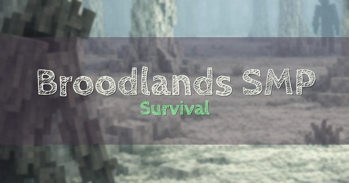 Broodlands SMP Survival Minecraft server