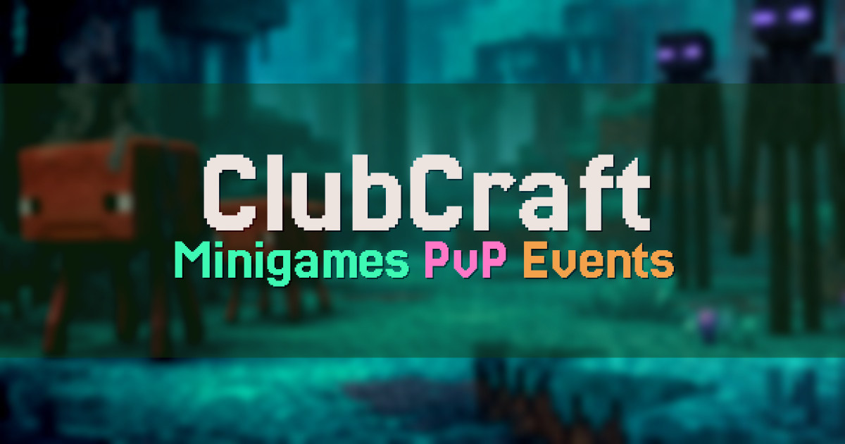 Banner for ClubCraft Party Minigames and PvP Events (play.clubcraft.net)