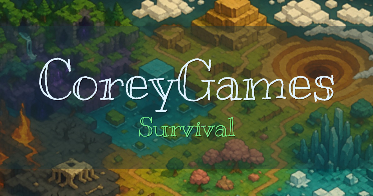 Banner for CoreyGames Survival (coreygames.net)