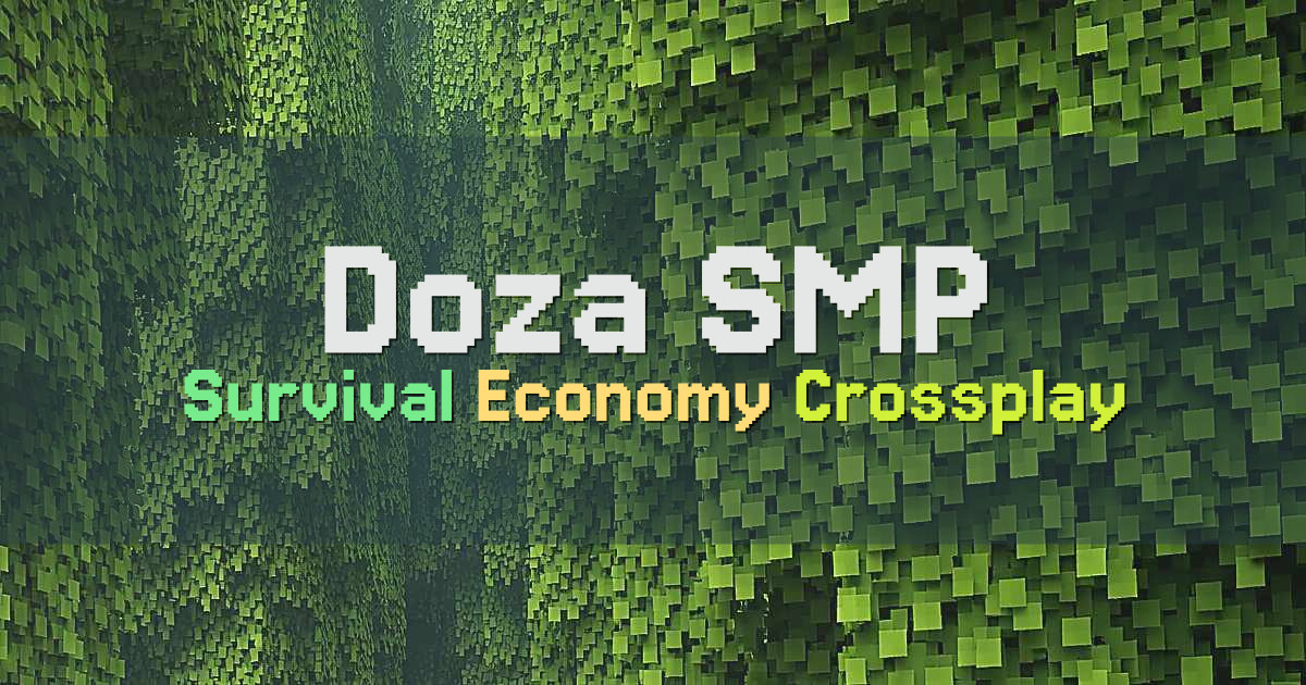 Banner for Doza SMP Java Bedrock Crossplay Survival (45.58.126.149)