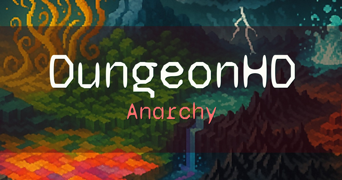 DungeonHD Anarchy Minecraft server