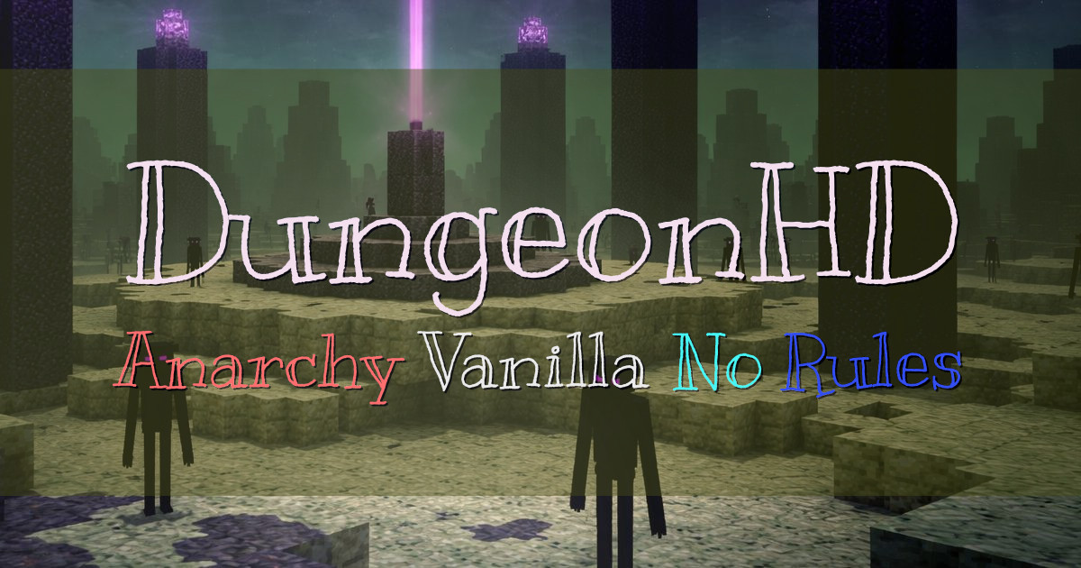 Banner for DungeonHD Vanilla Anarchy on Folia (mc.dungeonhd.net)