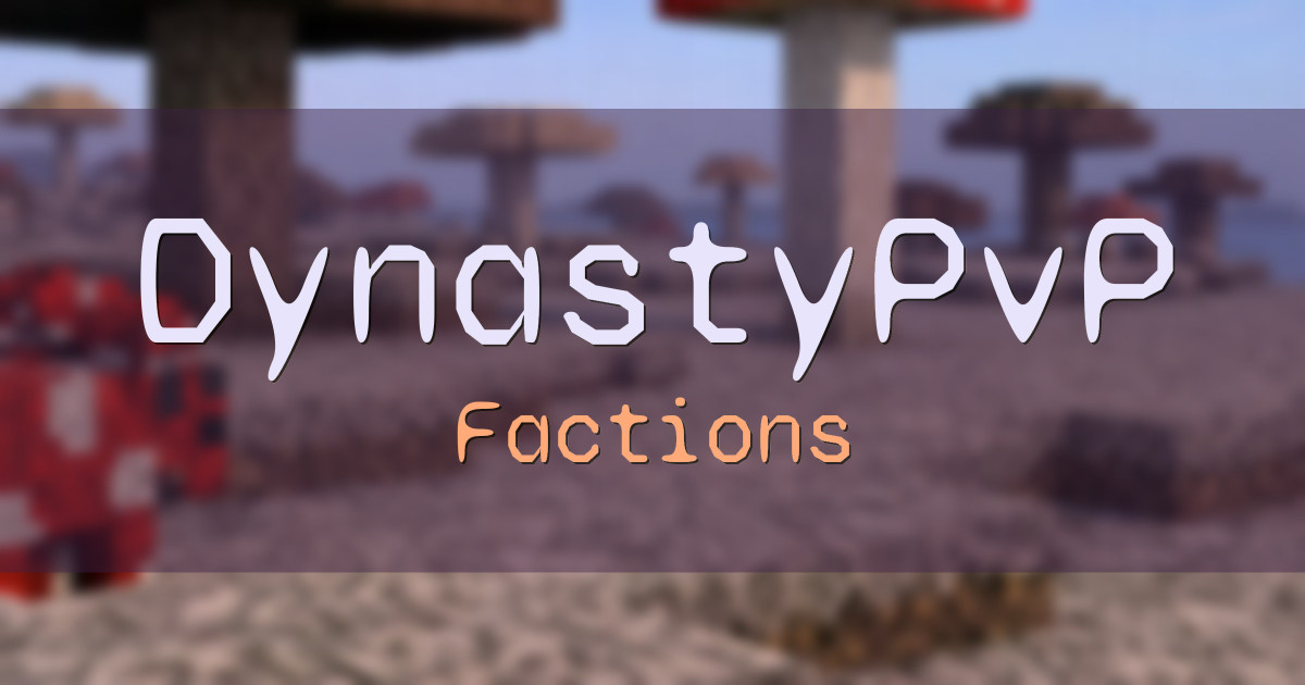 DynastyPvP Factions Minecraft server