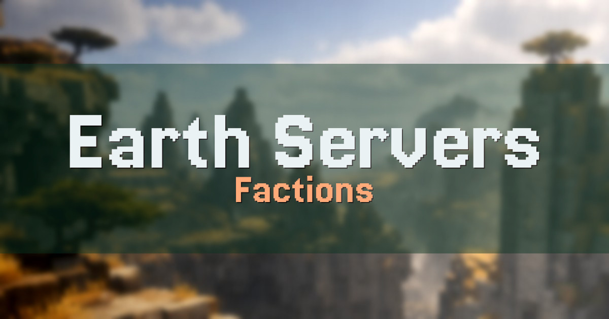 Earth Servers Factions Minecraft server