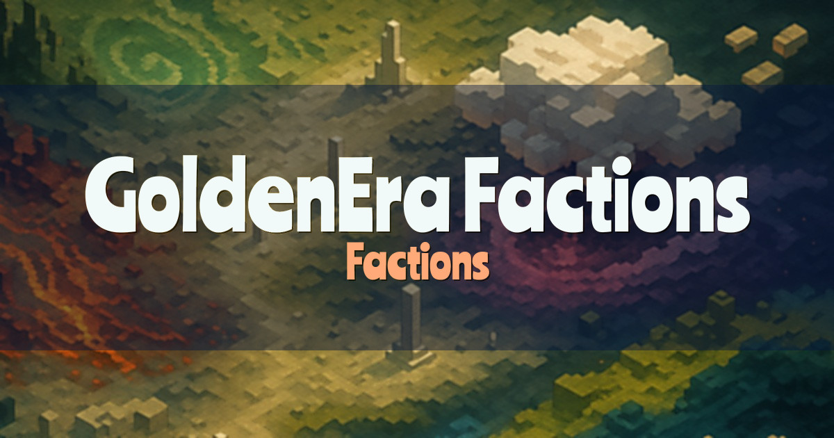 GoldenEra Factions Factions Minecraft server