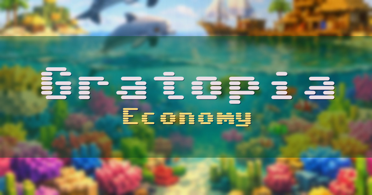 Banner for Gratopia Economy