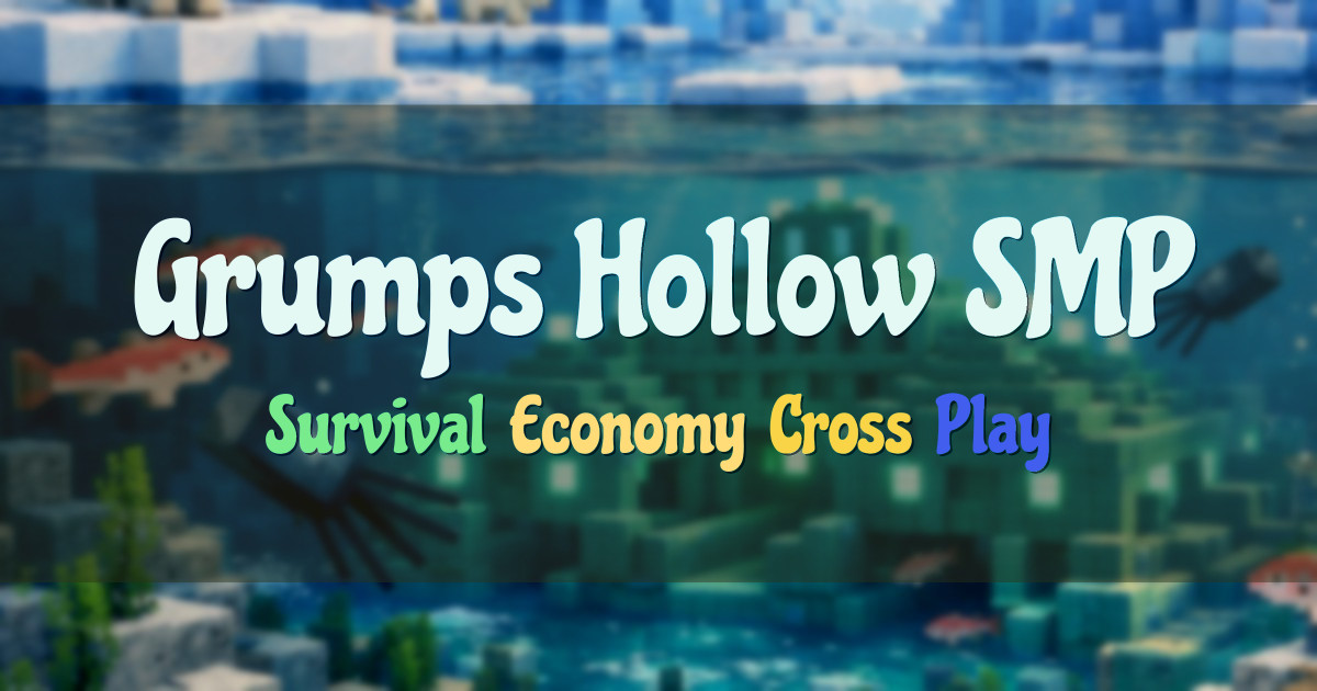 Banner for Grumps Hollow SMP Survival with Land Claiming and Shops (mc.grumpshollow.com)
