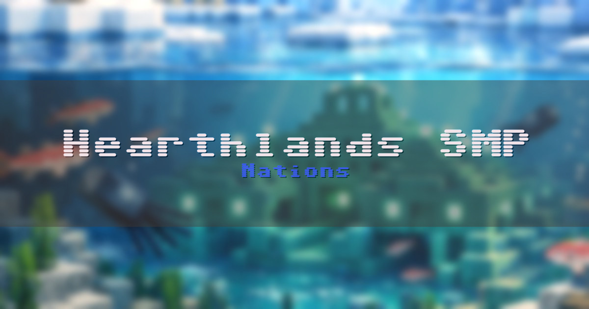 Hearthlands SMP Nations Minecraft server