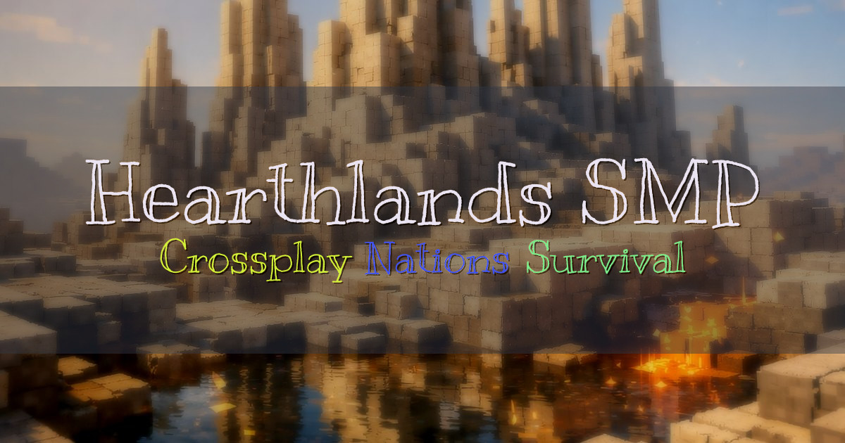 Banner for Hearthlands SMP Crossplay Nations and Survival (157.85.90.234)