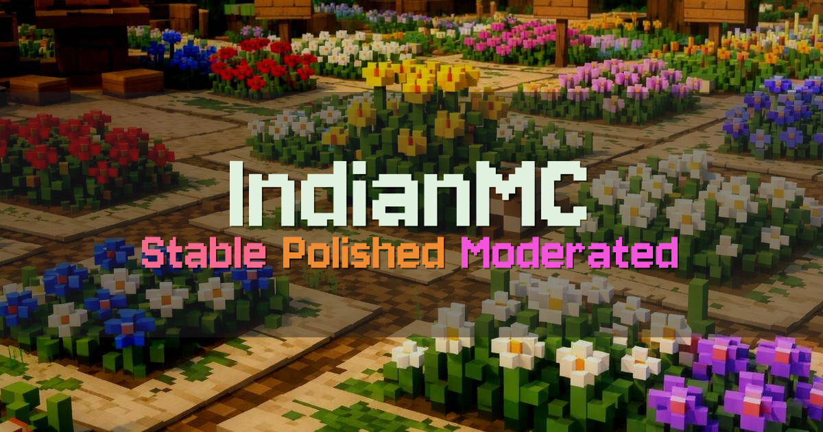 Banner for IndianMC Stable and Polished Minecraft Server (indiamc.net)