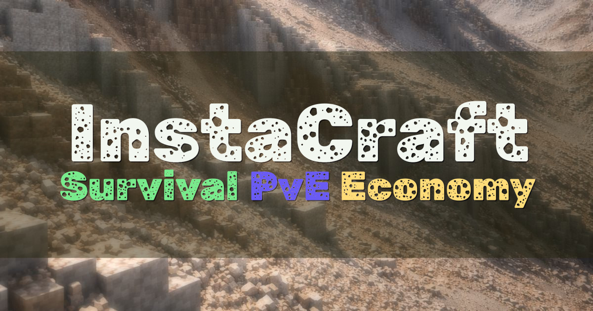 Banner for InstaCraft Trust Based Survival Economy (play.myinstacraft.com)