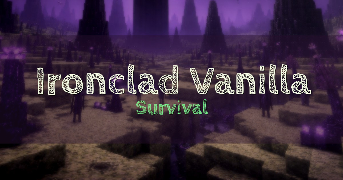 Banner for Ironclad Vanilla Survival (play.ironcladnetwork.us)