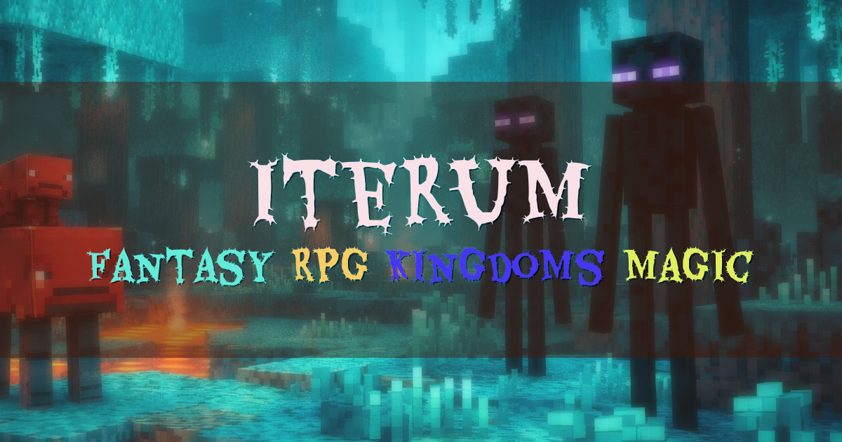 Banner for Iterum Fantasy RPG Kingdoms and Magic (play.iterummc.com)