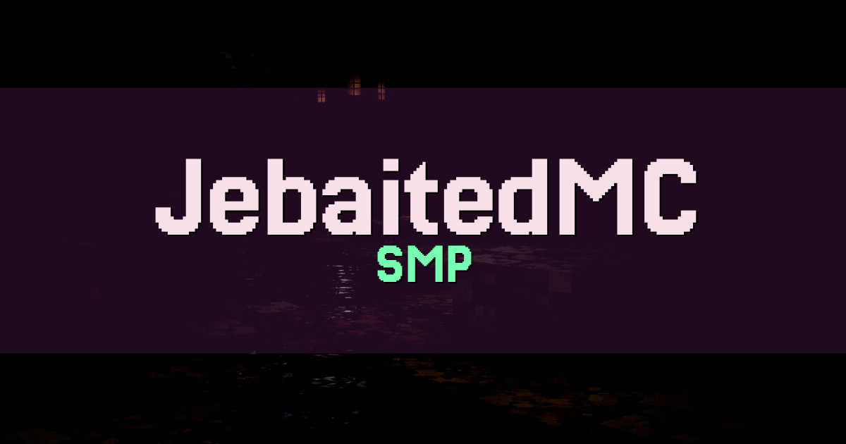 JebaitedMC SMP Minecraft server
