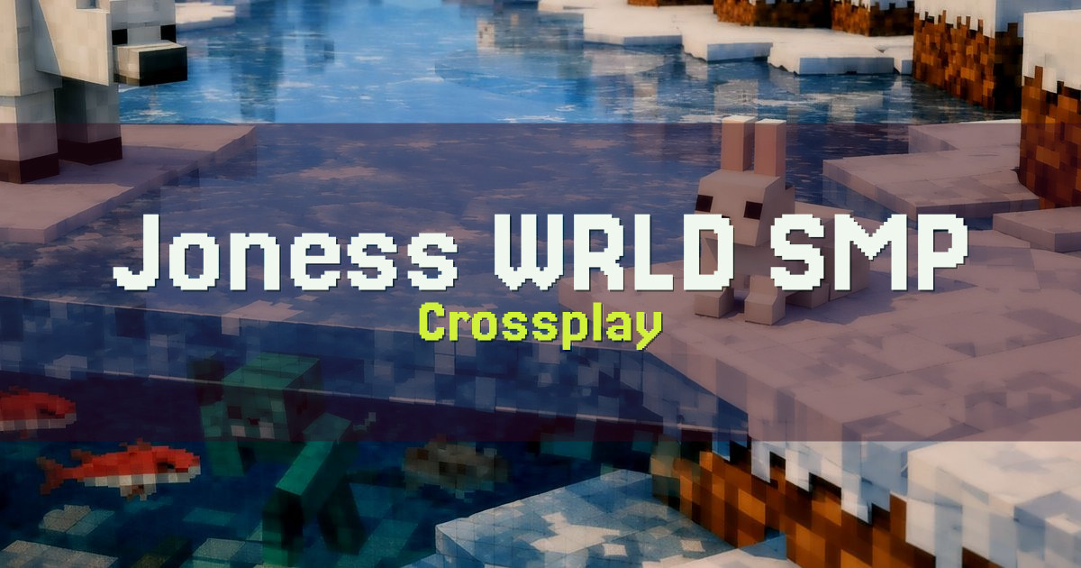 Joness WRLD SMP Crossplay Minecraft server