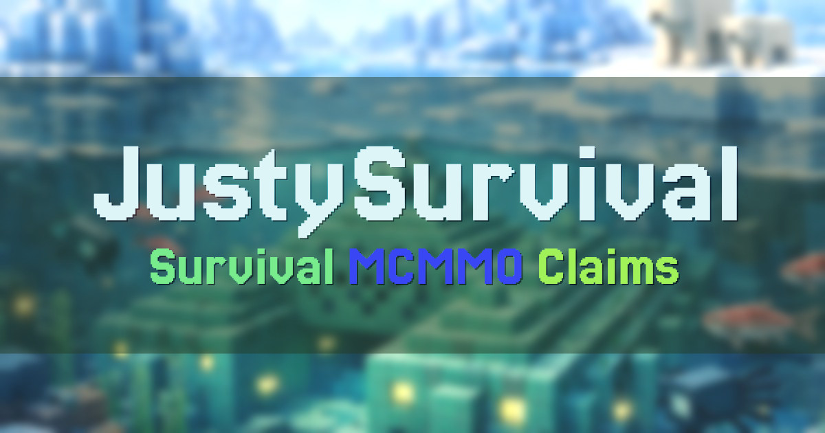 Banner for JustySurvival Sponsored Survival with MCMMO and Claims (play.justysurvival.com)