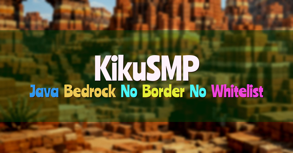 Banner for KikuSMP Crossplay Survival With Weekly Resource Worlds (kikusmp.org)