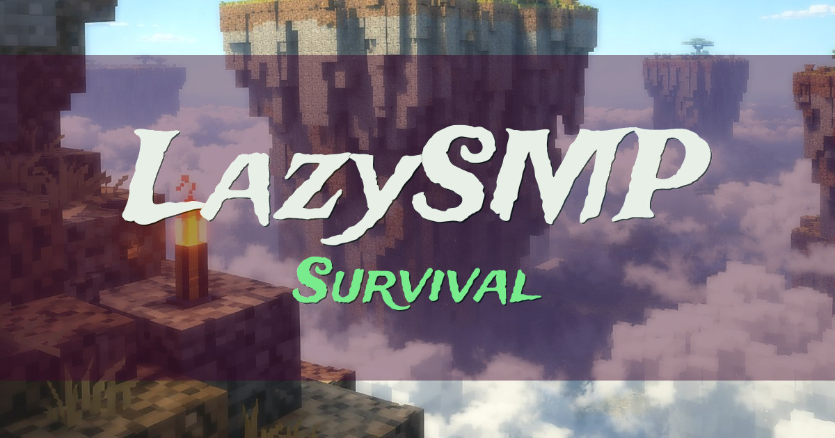 Banner for LazySMP Survival (play.lazysmp.net)