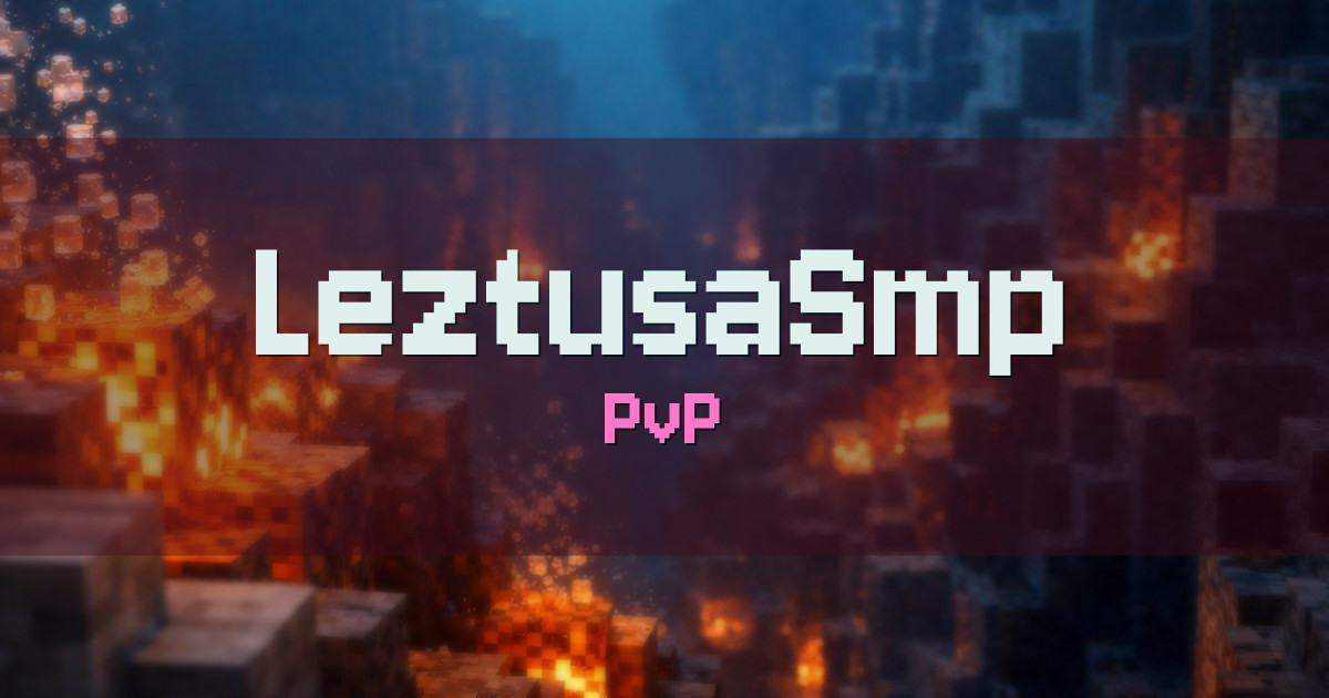 Banner for LeztusaSmp PvP (play.leztusasmp.xyz)