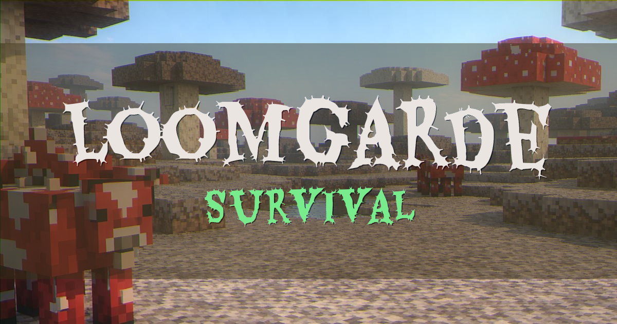 Loomgarde Survival Minecraft server