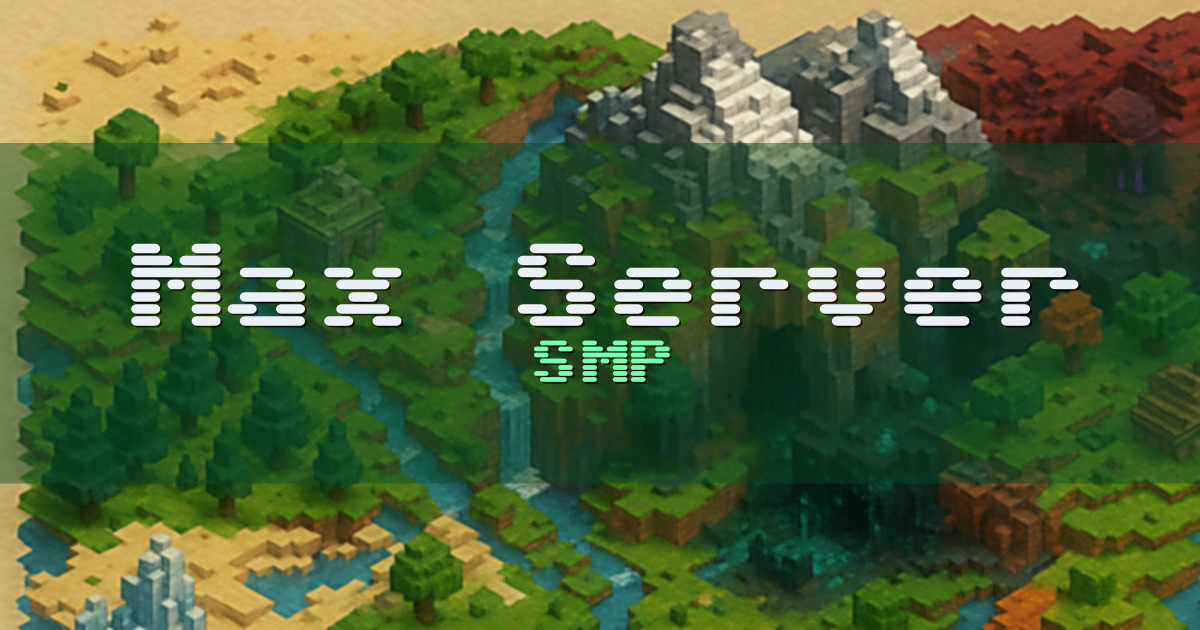 Max Server SMP Minecraft server