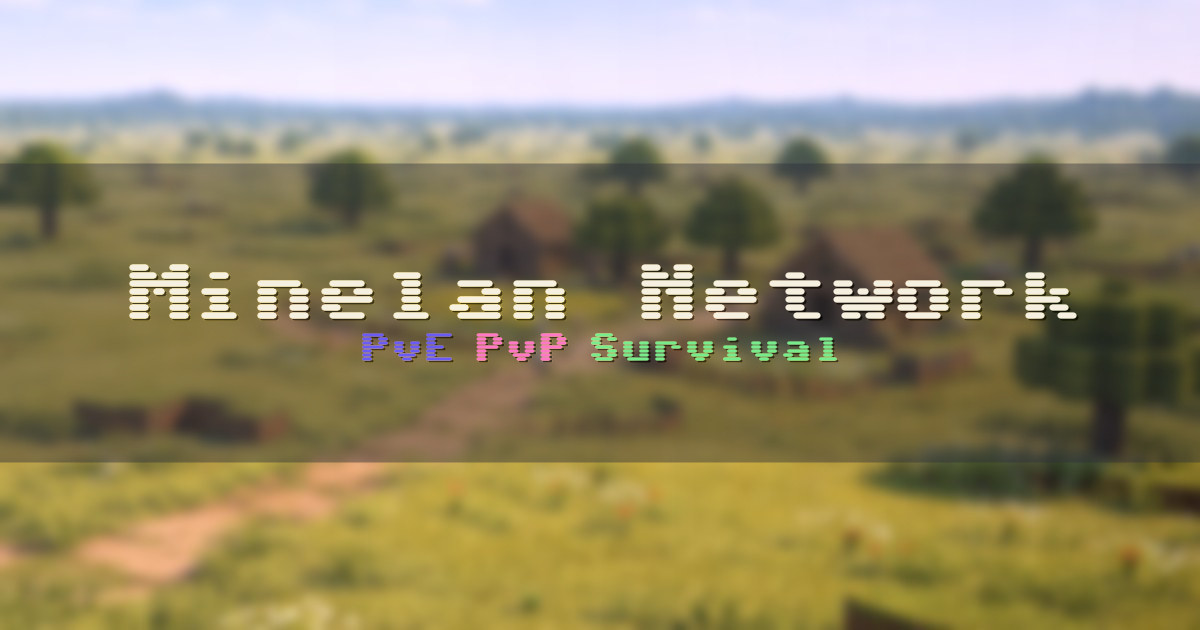 Banner for Minelan Network Survival y Vanilla (minelan.net)