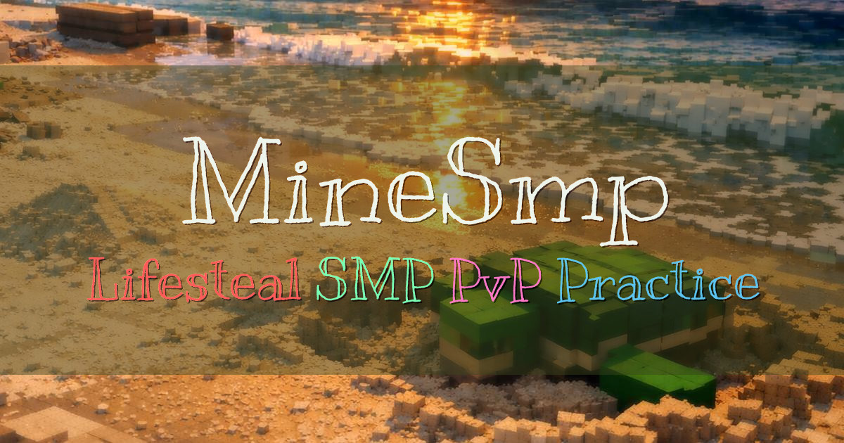 Banner for MineSmp Lifesteal SMP with PvP Practice (play.minesmp.fun)
