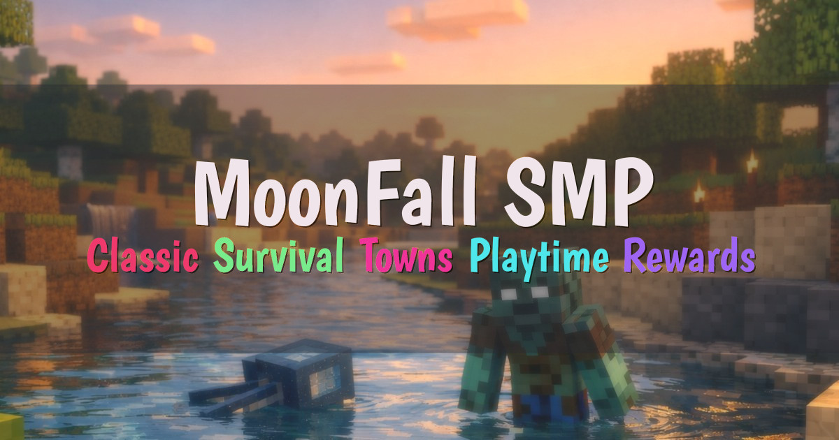 Banner for MoonFall SMP Classic Survival With Towns (notmoonfall.net)