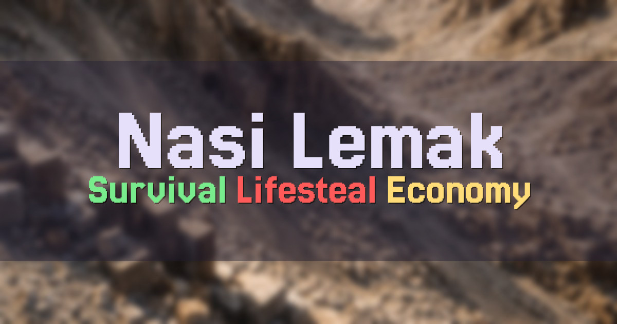 Banner for Nasi Lemak Survival and Lifesteal Minecraft Server (nasi.lemak.xyz)