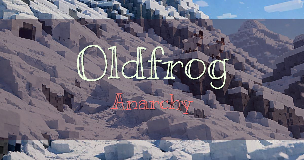 Oldfrog Anarchy Minecraft server