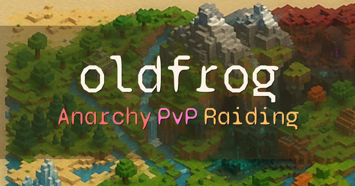 Banner for Oldfrog Anarchy Server With 2b2t Feel (oldfrog.org)