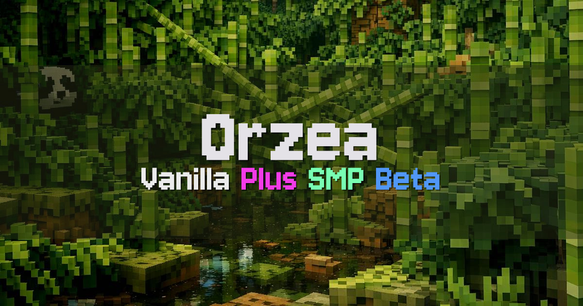 Banner for Orzea Vanilla Plus SMP Beta Server (orzea.xyz)