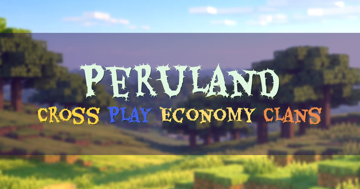 Banner for Peruland Cross Play Survival Economy (peruland.net)