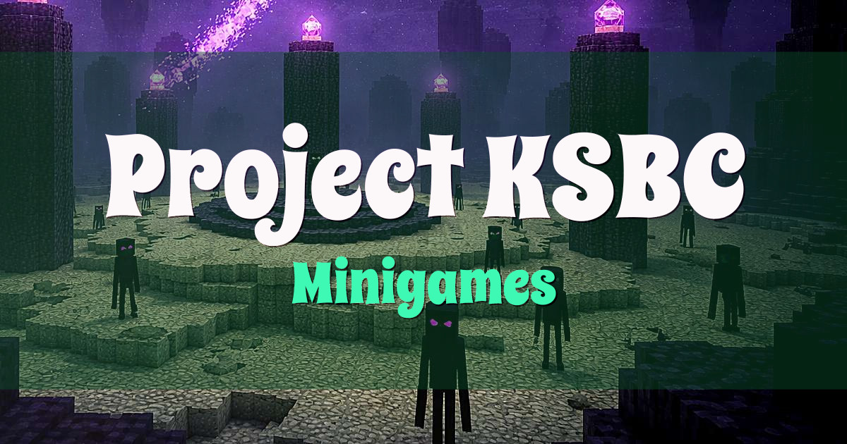 Banner for Project KSBC Minigames (play.projectksbc.com)