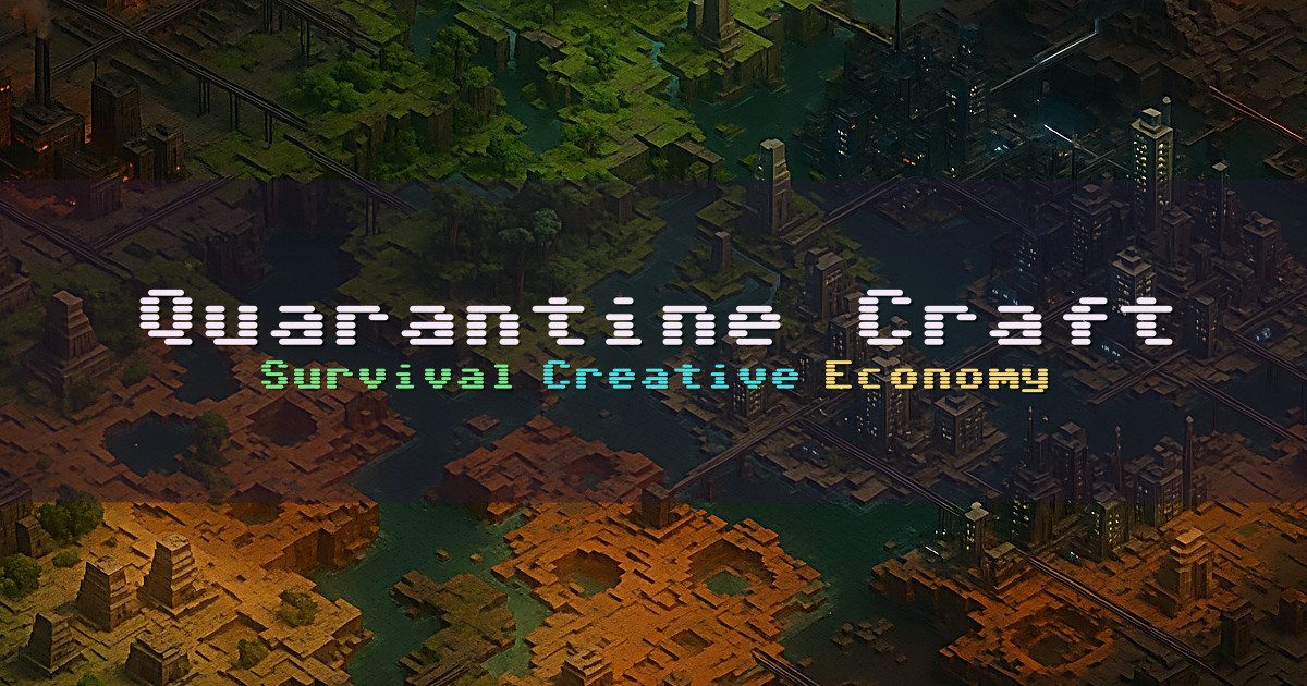 Banner for Quarantine Craft Family Friendly Multi Mode Server (splatage.com)