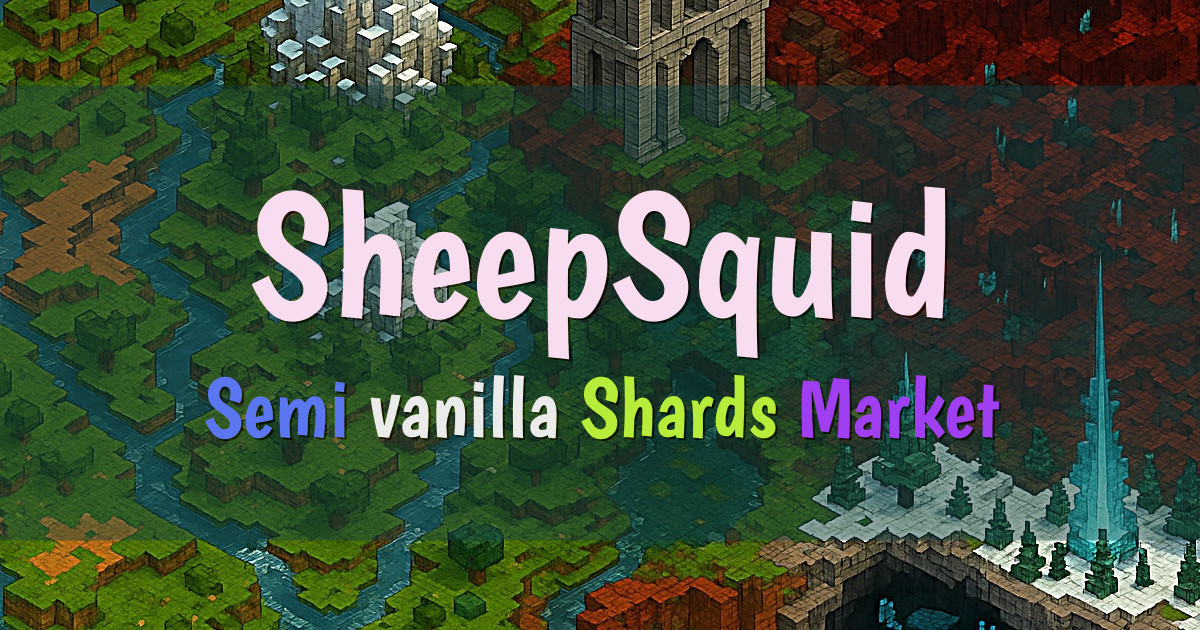 Banner for SheepSquid Semi Vanilla Survival With Shards (sheepsquid.net)