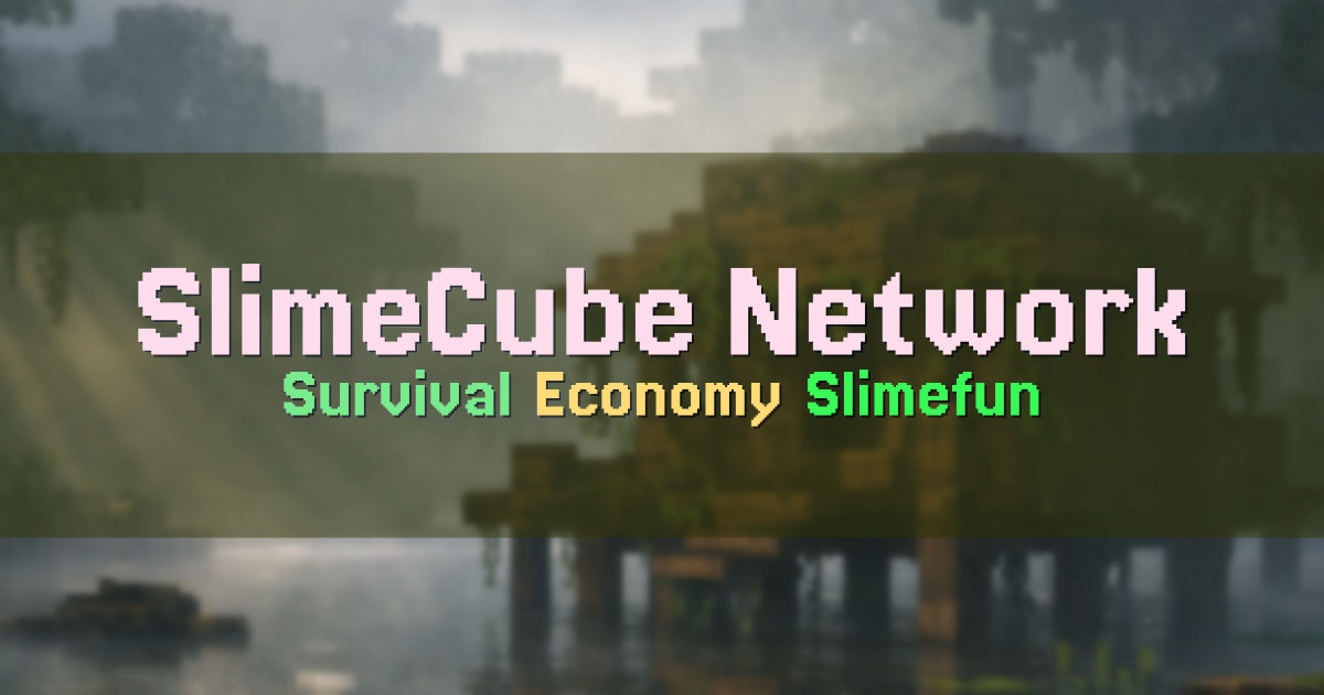 Banner for SlimeCube Network Economy Survival with Slimefun (play.slimecube.xyz)
